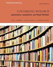 Counseling Research : Quantitative, Qualitative, and Mixed Methods 2nd