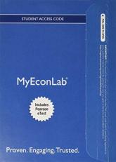 MyLab Economics with Pearson EText -- Access Card -- for Macroeconomics : Principles, Applications and Tools 9th