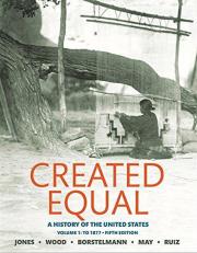 Created Equal : A History of the United States, Volume 1 5th