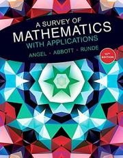 A Survey of Mathematics with Applications Plus Mylab Math Student Access Card -- Access Code Card Package 10th
