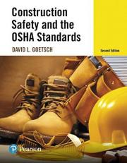 Construction Safety and the OSHA Standards 2nd