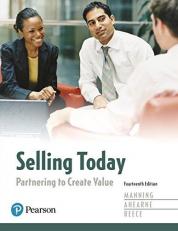 Selling Today : Partnering to Create Value 14th