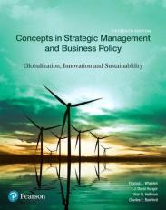 Concepts in Strategic Management and Business Policy : Globalization, Innovation and Sustainability 15th