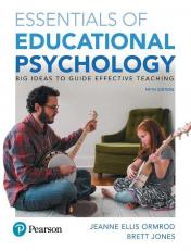 Essentials of Educational Psychology: Big Ideas To Guide Effective Teaching 5th