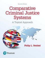 Comparative Criminal Justice Systems : A Topical Approach 7th