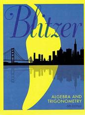 Blitzer Algebra and Trigonometry, 6th Edition, 9780134585291, 0134585291, 2018