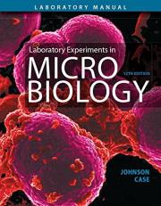 Laboratory Experiments in Microbiology Lab Manual 12th