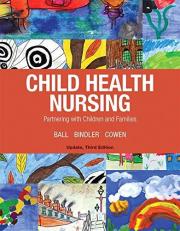 Child Health Nursing, Updated Edition 3rd