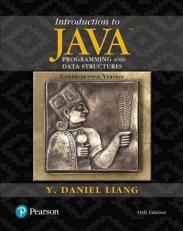 Introduction to Java Programming and Data Structures, Comprehensive Version with Access 11th