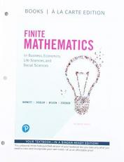 Finite Mathematics for Business, Economics, Life Sciences, and Social Sciences Books a la Carte Edition 14th