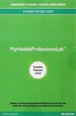 MyLab Health Professions with Pearson EText -- Access Card -- for Math Basics for the Health Care Professional 5th