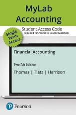 MyLab Accounting with Pearson EText -- Access Card -- for Financial Accounting 12th