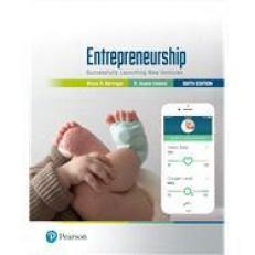 Entrepreneurship: Successfully Launching New Ventures 6th