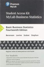 MyLab Statistics with Pearson EText Access Code (24 Months) for Basic Business Statistics : Concepts and Applications