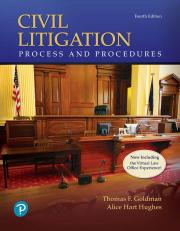 Civil Litigation: Process and Procedures 4th