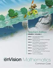 enVision Mathematics Common Core, Grade 4 Volume 1 Teacher's Edition, Topics 1-7, Pub Year 2020, 9780134954851, 0134954858