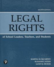 Legal Rights of School Leaders, Teachers, and Students 8th