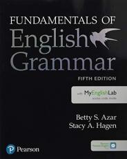 Fundamentals of English Grammar Student Book with MyEnglishLab, 5e