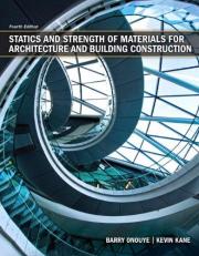 Statics and Strength of Materials for Architecture and Building Construction 4th