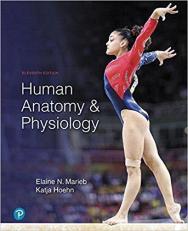 Human Anatomy & Physiology Plus Modified Mastering A&P with Pearson eText -- Access Card Package 11th edition