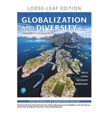 Globalization and Diversity : Geography of a Changing World, Loose-Leaf Edition 6th