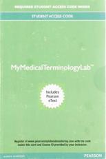 MyLab Medical Terminology with Pearson EText--Access Card--For Medical Terminology : Get Connected! 3rd