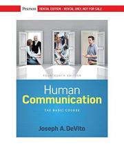 Human Communication: The Basic Course [RENTAL EDITION], 14th edition