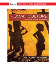 Human Culture: Highlights of Cultural Anthropology [RENTAL EDITION], 3rd edition