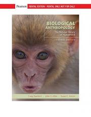 Biological Anthropology: The Natural History of Humankind [RENTAL EDITION], 4th edition