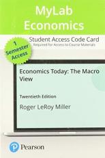 MyLab Economics with Pearson EText -- Access Card -- for Economics Today : The Macro View 20th