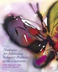 Strategies for Addressing Behavior Problems in the Classroom 6th