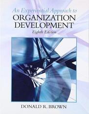 An Experiential Approach to Organization Development 8th