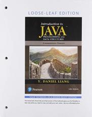 Introduction to Java Programming and Data Structures, Comprehensive Version, Loose Leaf Edition 12th