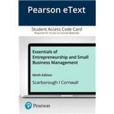 Pearson EText Essentials of Entrepreneurship and Small Business Management -- Access Card 9th