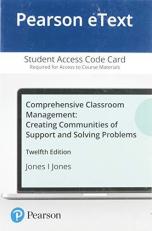 Comprehensive Classroom Management : Creating Communities of Support and Solving Problems Access Card 12th
