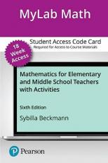 MyLab Math with Pearson EText for Mathematics for Elementary and Middle School Teachers with Activities -- Access Card (18-Week)
