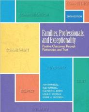 Families, Professionals, and Exceptionality : Positive Outcomes Through Partnerships and Trust 6th