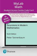 MyLab Math with Pearson EText -- Combo Access Card -- for Excursions in Modern Mathematics (18 Weeks)