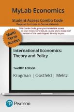 MyLab Economics with Pearson EText + Print Combo Access Code for International Economics : Theory and Policy 12th