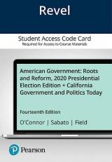 American Government : Roots and Reform, 2020 Presidential Election Edition + California Government and Politics Today -- Revel Access Card 14th