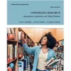 Counseling Research : Quantitative, Qualitative, and Mixed Methods 