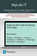 Exploring 2021 with Visualizing Technology -- Mylab IT with Pearson EText + Print Combo Access Card 9th