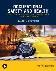 Occupational Safety and Health for Technologists, Engineers, and Managers 10th