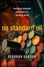 No Standard Oil : Managing Abundant Petroleum in a Warming World 