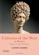 Cultures of the West : A History, Volume 1: To 1750 3rd