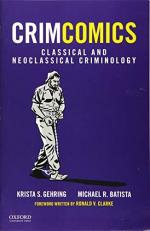 CrimComics Issue 3 : Classical and Neoclassical Criminology