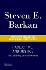 Race, Crime, and Justice : The Continuing American Dilemma 