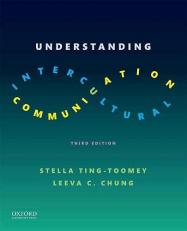 Understanding Intercultural Communication 3rd