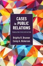 Cases in Public Relations : Translating Ethics into Action 