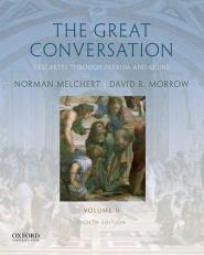 The Great Conversation : Volume I: Pre-Socratics Through Descartes 8th